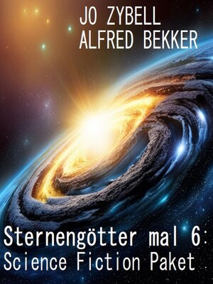 cover image of Sternengötter mal 6